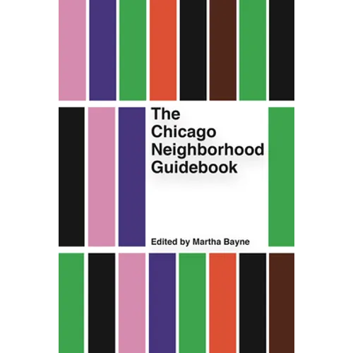 The Chicago Neighborhood Guidebook - Paperback