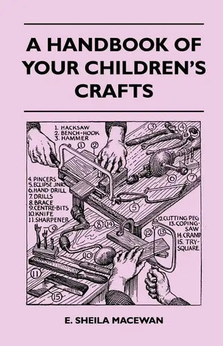 A Handbook Of Your Children's Crafts - Paperback