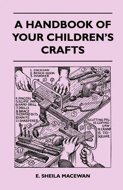 A Handbook Of Your Children's Crafts - Paperback