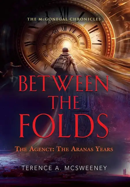 Between the Folds - The Agency: The Aranas Years - Hardcover