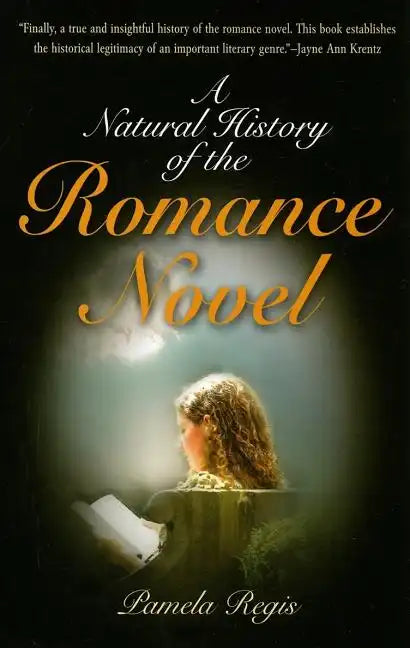 A Natural History of the Romance Novel - Paperback