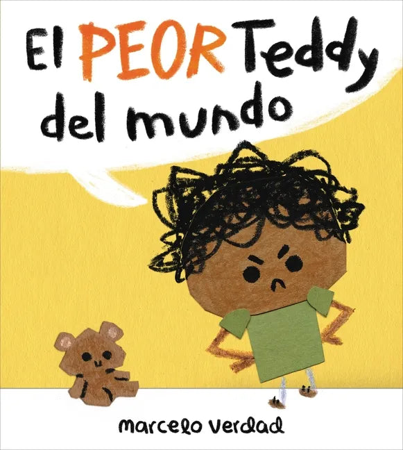 El Peor Teddy del Mundo = The Worst Teddy Ever - Hardcover
