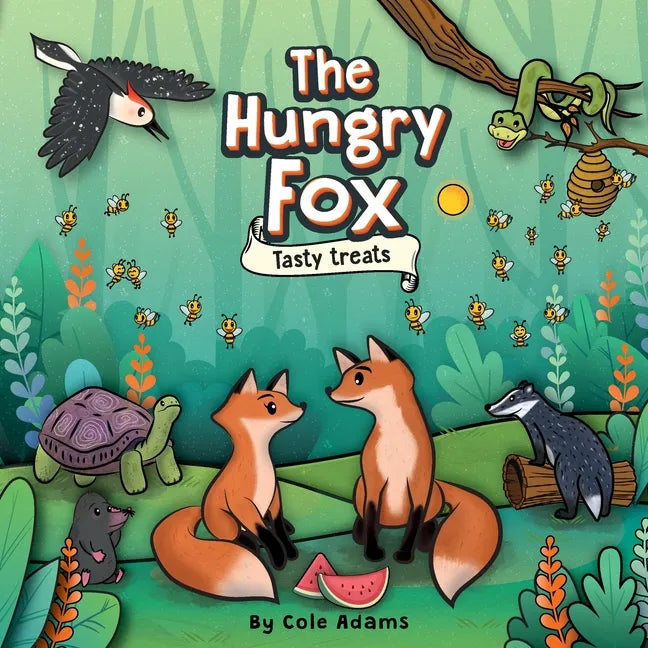 The Hungry Fox 2: Tasty Treats - Paperback