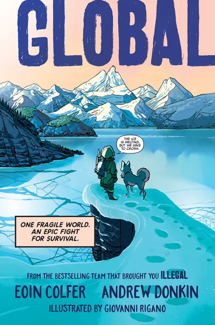 Global: One Fragile World. an Epic Fight for Survival. - Hardcover
