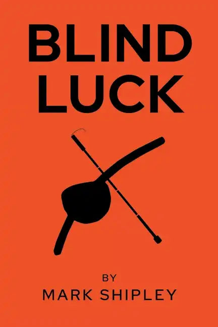 Blind Luck - Paperback
