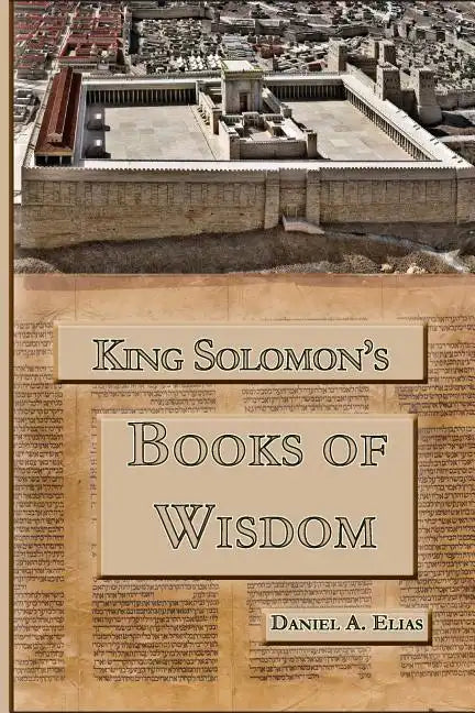 King Solomon's Books of Wisdom - Paperback
