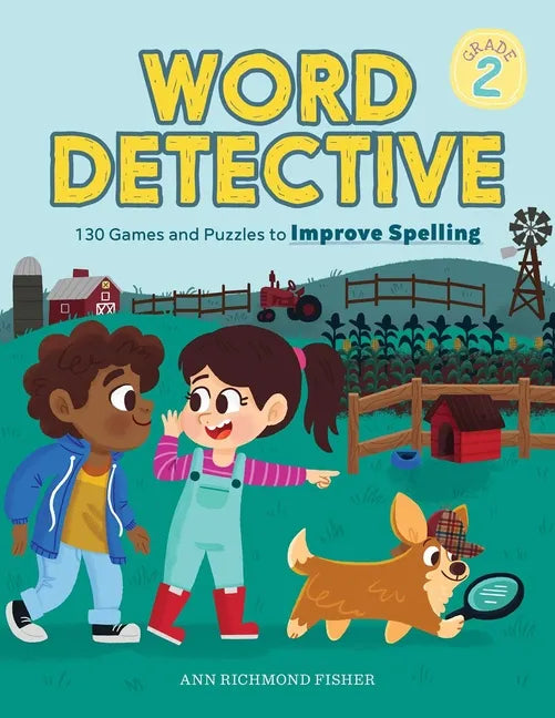 Word Detective, Grade 2: 130 Games and Puzzles to Improve Spelling - Paperback