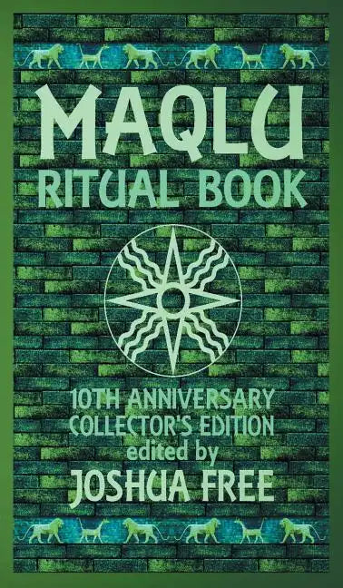 The Maqlu Ritual Book: A Pocket Companion to Babylonian Exorcisms, Banishing Rites & Protective Spells - Hardcover