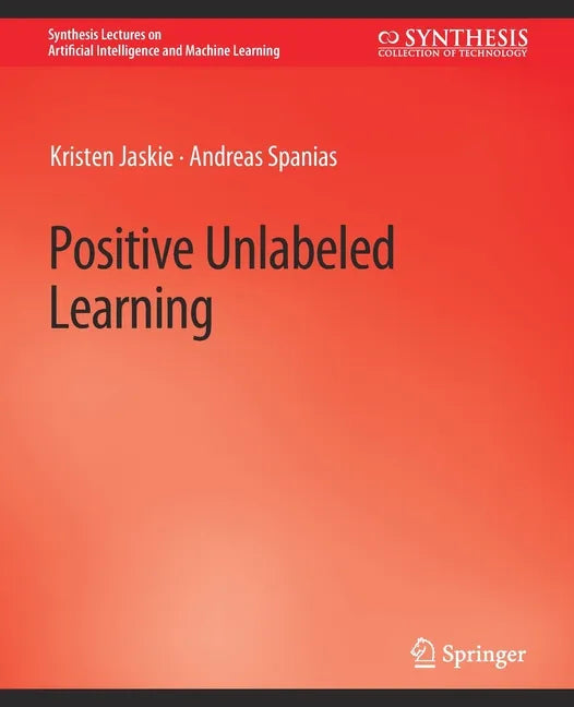Positive Unlabeled Learning - Paperback