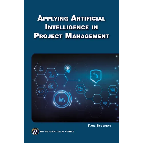 Applying Artificial Intelligence to Project Management - Paperback