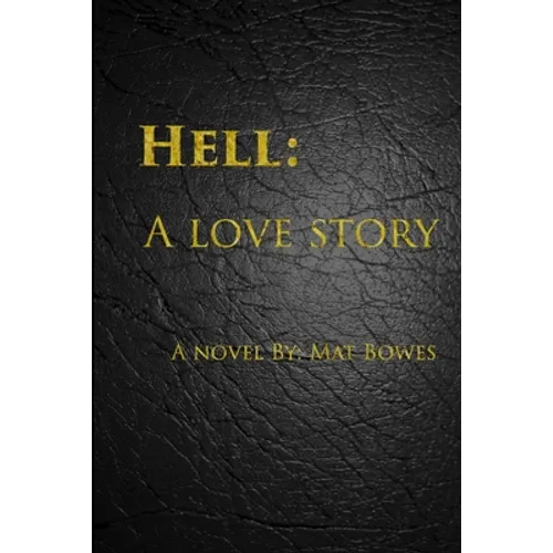 Hell: A Love Story - Paperback