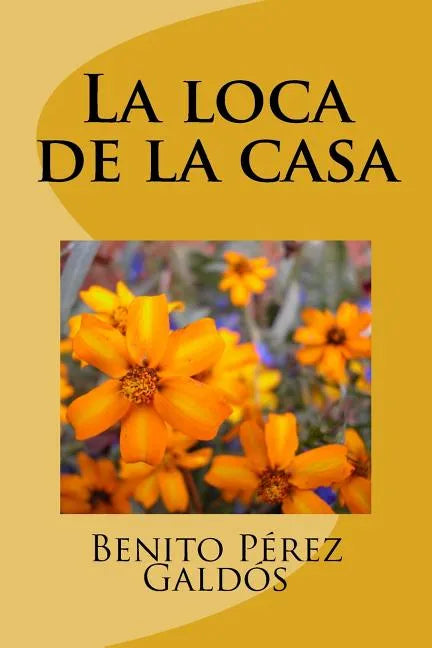 La loca de la casa - Paperback