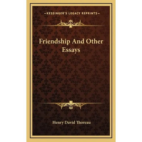 Friendship and Other Essays - Hardcover