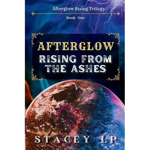 Afterglow Rising From the Ashes - Paperback