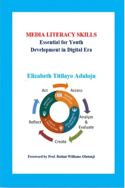 Media Literacy Skills: Essential for Youth Development in Digital Era - Paperback