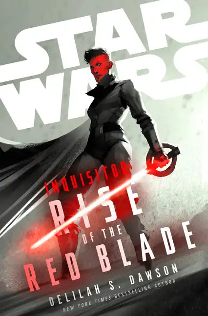 Star Wars: Inquisitor: Rise of the Red Blade - Hardcover