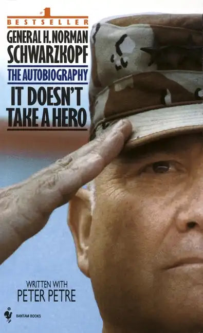 It Doesn't Take a Hero: The Autobiography of General Norman Schwarzkopf - Paperback