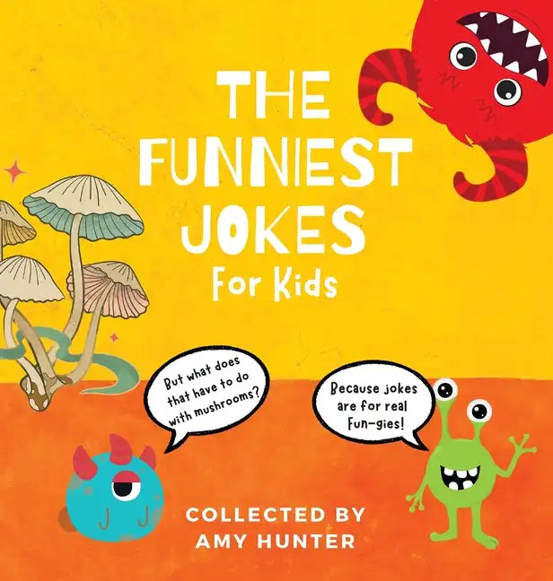 The Funniest Jokes for Kids - Hardcover