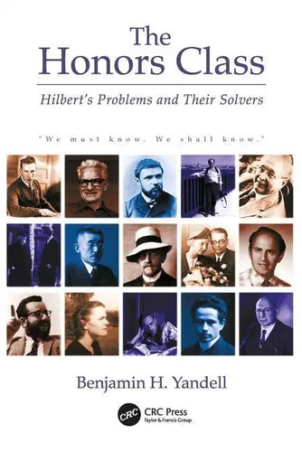 The Honors Class: Hilbert's Problems and Their Solvers - Paperback