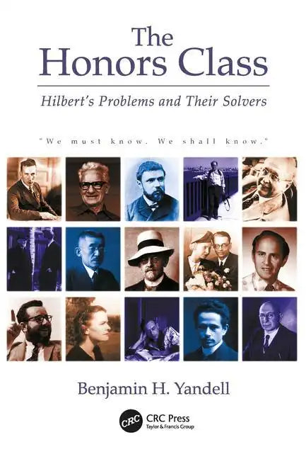 The Honors Class: Hilbert's Problems and Their Solvers - Paperback