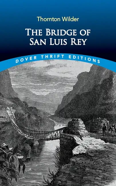 The Bridge of San Luis Rey - Paperback
