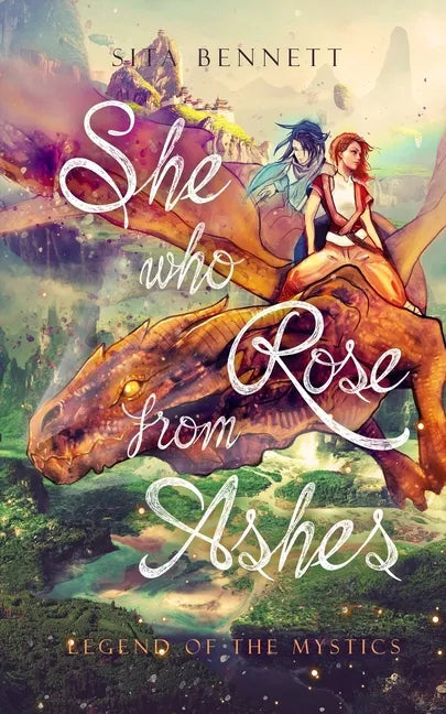 She Who Rose From Ashes: Legënd of the Mystics - Paperback