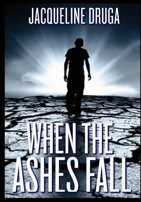 When the Ashes Fall - Hardcover