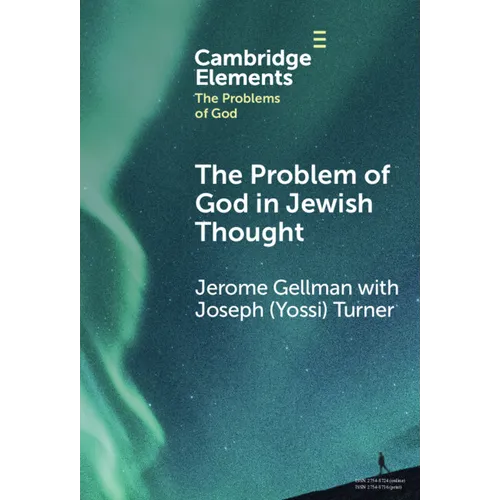 The Problem of God in Jewish Thought - Hardcover