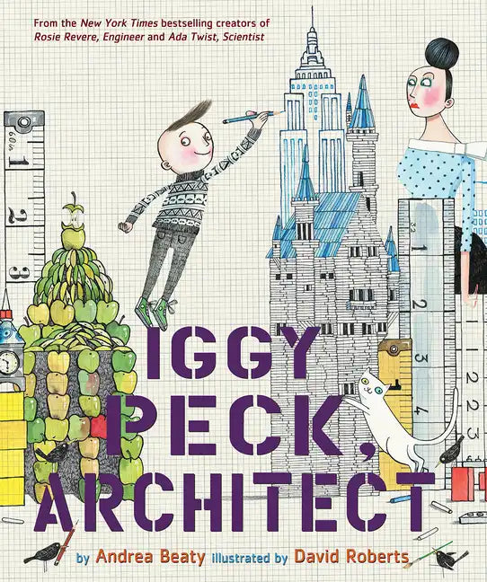 Iggy Peck, Architect - Hardcover