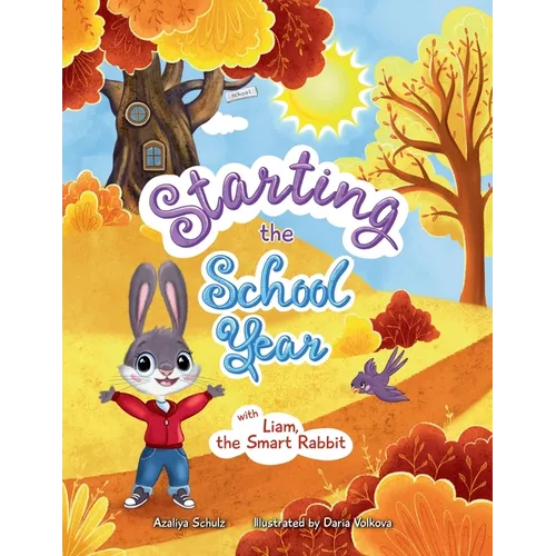 Starting the School Year with Liam, the Smart Rabbit - Paperback