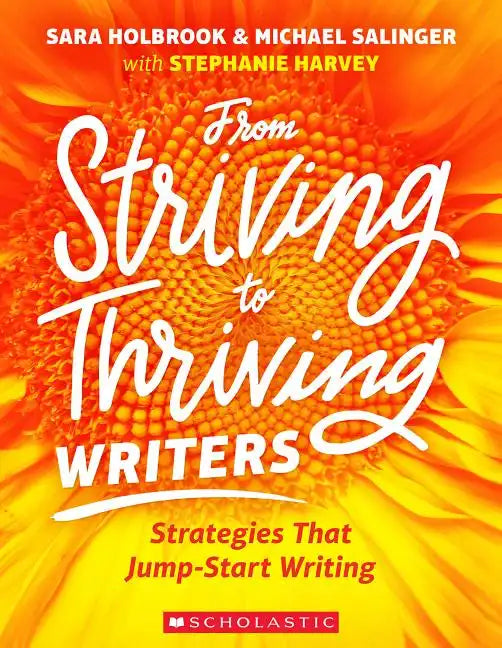 From Striving to Thriving Writers - Paperback