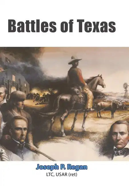 Battles of Texas - Hardcover