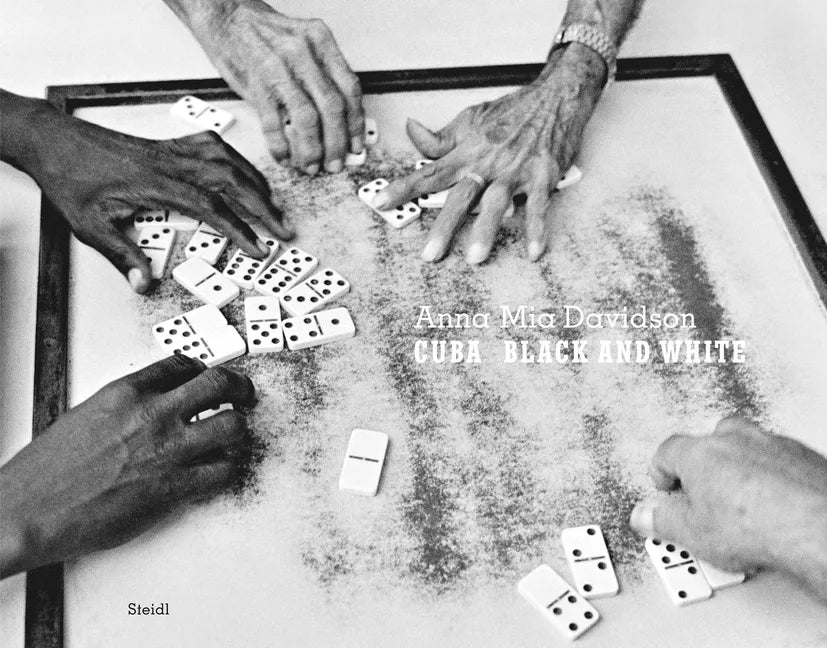 Anna MIA Davidson: Cuba: Black and White - Hardcover