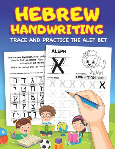 Hebrew Handwriting: Learn to Write the Hebrew Alphabet by Tracing Letters for Kids and Beginners - Alef Bet Tracing and Practice Workbook - Paperback