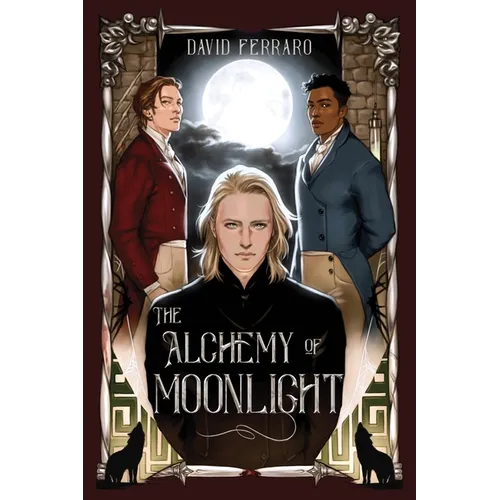 The Alchemy of Moonlight - Hardcover