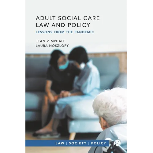 Adult Social Care Law and Policy: Lessons from the Pandemic - Paperback