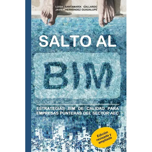 Salto al BIM: Estrategias BIM de calidad para empresas punteras del sector AEC - Paperback