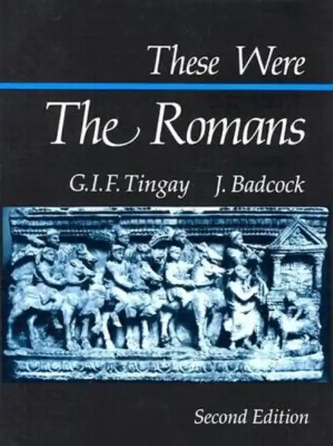 These Were the Romans - Paperback