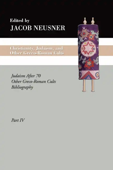 Christianity, Judaism and Other Greco-Roman Cults, Part 4 - Paperback