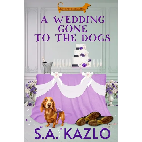 A Wedding Gone to the Dogs - Paperback