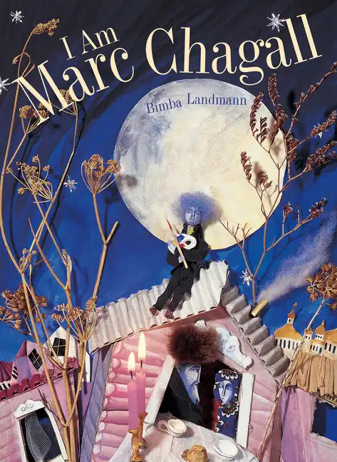 I Am Marc Chagall - Hardcover