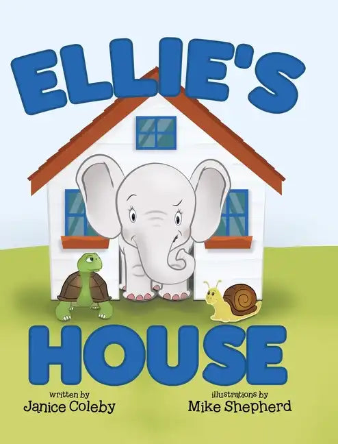 Ellie's House - Hardcover