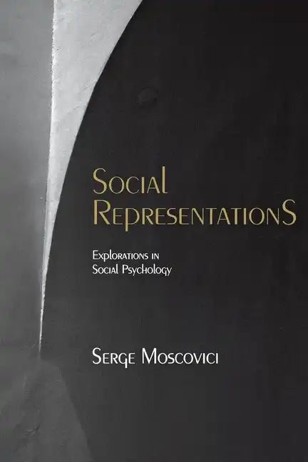 Social Representations: Essays in Social Psychology - Paperback