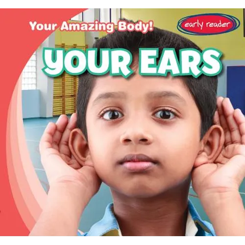 Your Ears - Library Binding