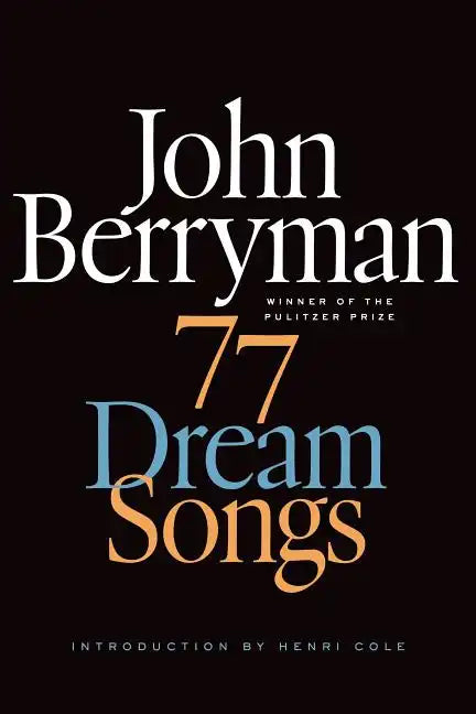 77 Dream Songs - Paperback