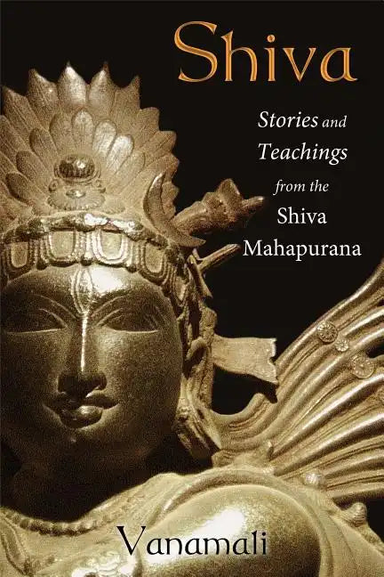 Shiva: Stories and Teachings from the Shiva Mahapurana - Paperback