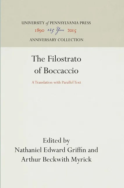 The Filostrato of Boccaccio: A Translation with Parallel Text - Hardcover