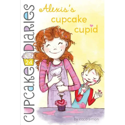 Alexis's Cupcake Cupid - Hardcover
