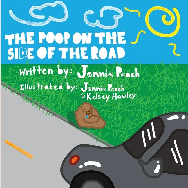 The Poop on the Side of the Road - Paperback