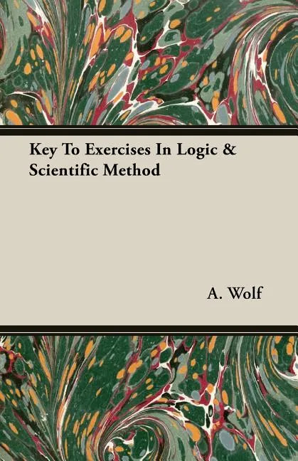 Key To Exercises In Logic & Scientific Method - Paperback